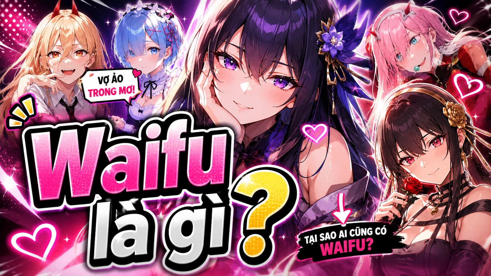 Waifu là gì? Giải mã thuật ngữ 'vợ ảo' trong cộng đồng Wibu
