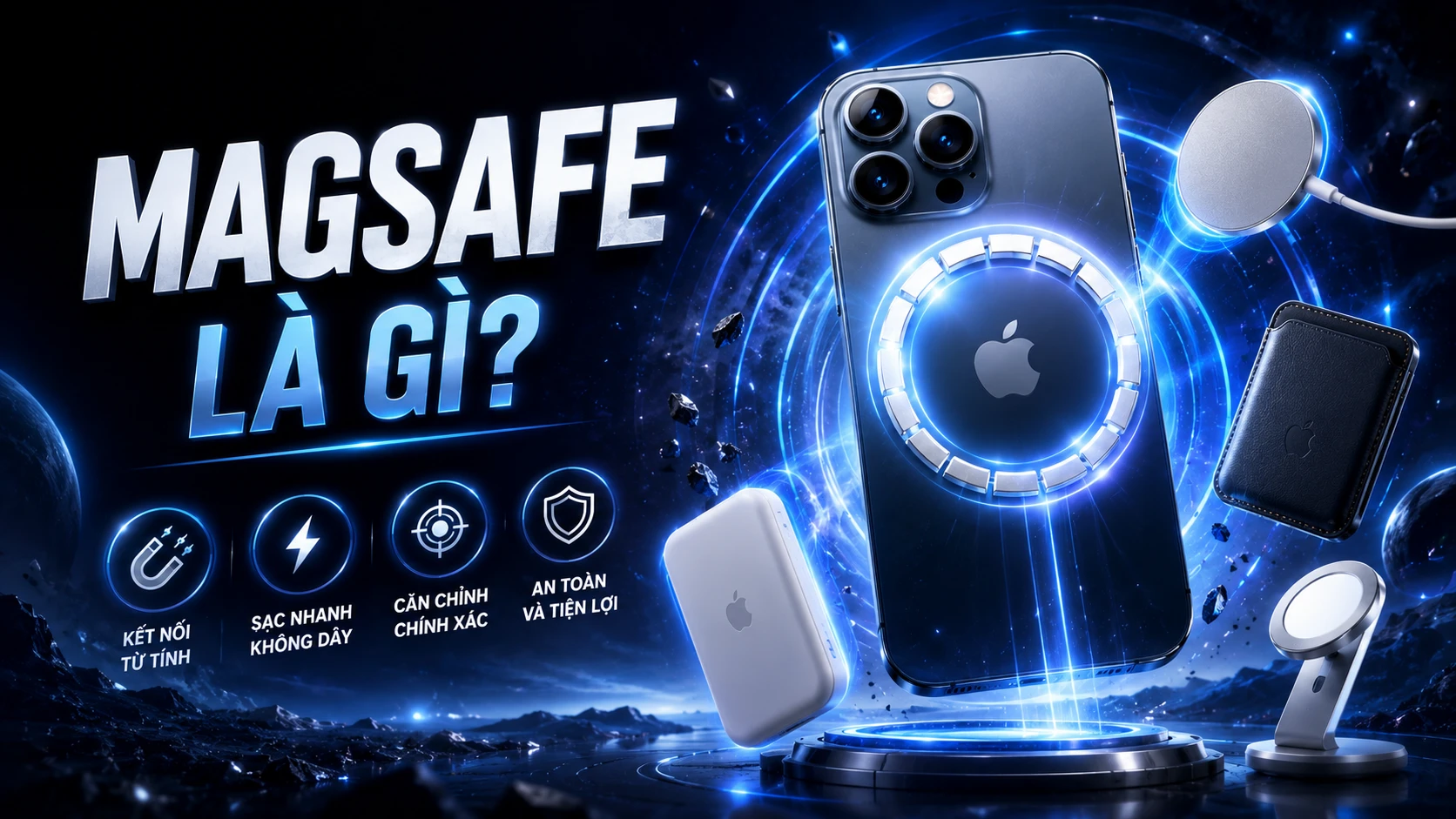 MagSafe là gì? Tại sao iPhone lại có một vòng tròn bí ẩn sau lưng?